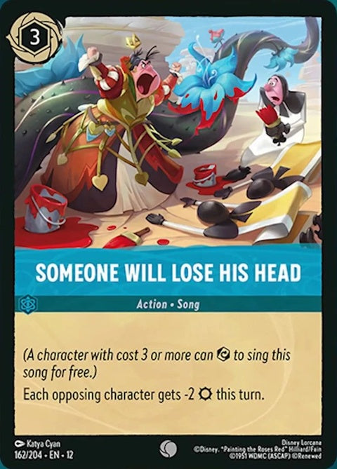 Disney Lorcana singles card titled "Someone Will Lose His Head (162)" featuring artwork of a character with a dramatic expression.